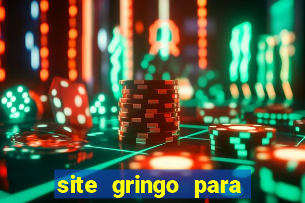 site gringo para ganhar dinheiro